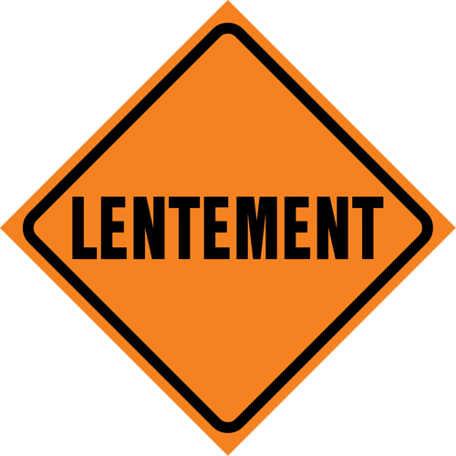 "Lentement" Roll-Up Traffic Sign, 29-1/2" x 29-1/2", Vinyl, French Duraquip Inc