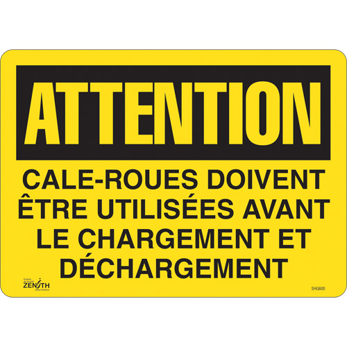 "Cale-roues doivent &ecirc;tre utilis&eacute;es" Sign, 14" x 10", Vinyl, French Duraquip Inc