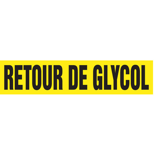 Marqueurs de tuyau "Retour de Glycol", Autocollant, 2-1/2" h x 12" la, Noir sur jaune Duraquip Inc