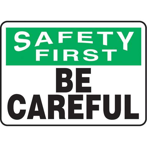 "Be Careful" Sign, 10" x 14", Plastic, English Duraquip Inc